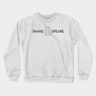 Shake Speare Crewneck Sweatshirt